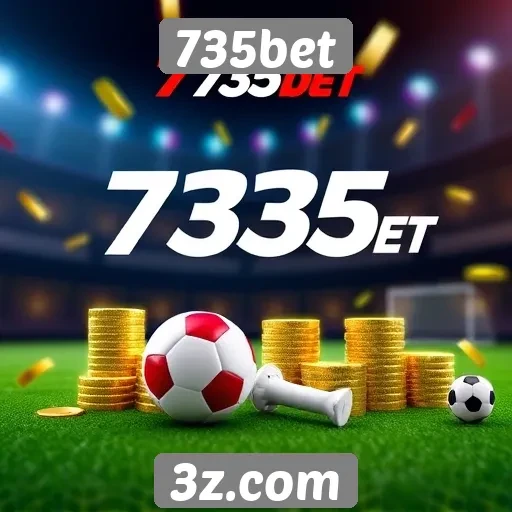 Ofertas e promoções disponíveis na 735bet